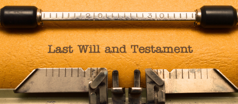 Last Will and Testament written on typewriter