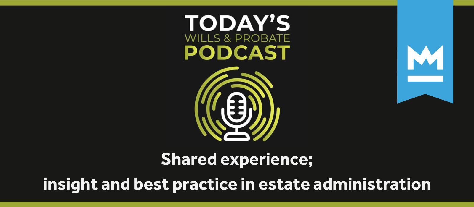 Today's Wills and Probate podcast episode